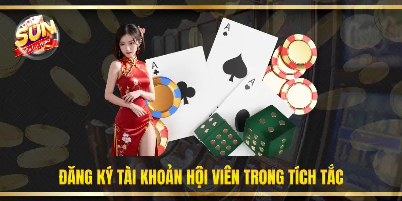 Đăng ký tài khoản hội viên trong tích tắc