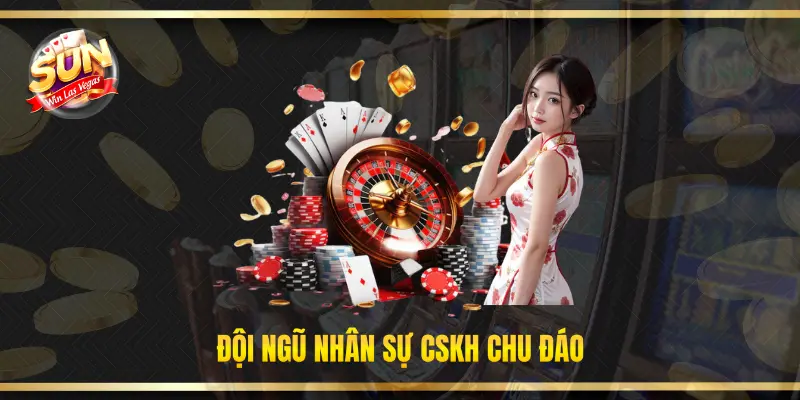 Đội ngũ nhân sự CSKH chu đáo
