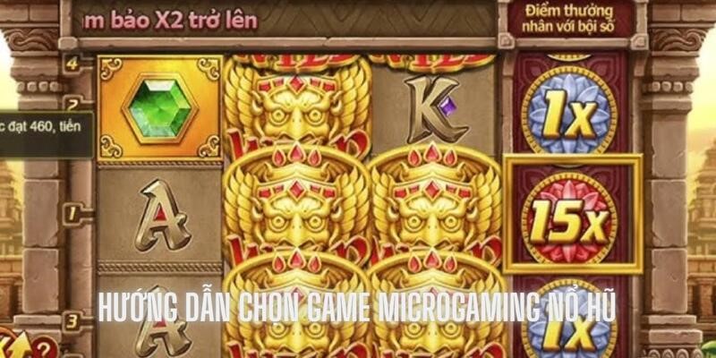 Hướng dẫn tham gia lựa chọn trò chơi chất lượng, hấp dẫn